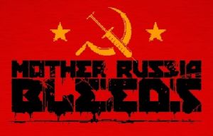 Mother Russia Bleeds