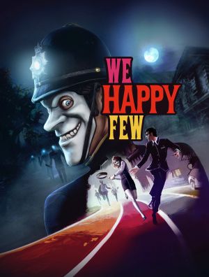 We Happy Few