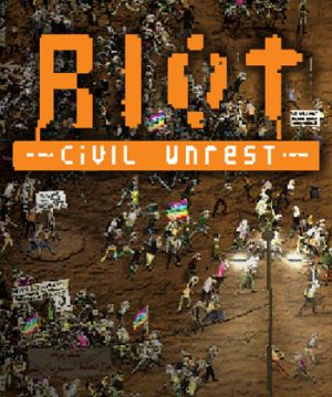 Riot: Civil Unrest