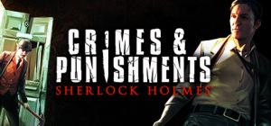 Sherlock Holmes: Crimes & Punishments