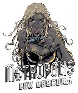 Metropolis: Lux Obscura