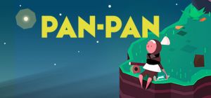 Pan-Pan A tiny big adventure