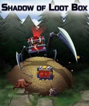 Shadow of Loot Box