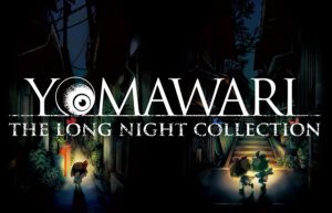 Yomawari: The Long Night Collection