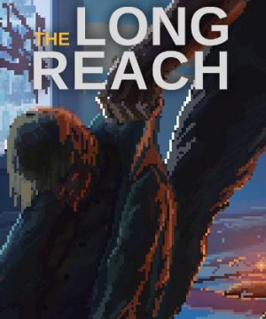 The Long Reach