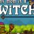 Son of a Witch Nintendo Switch